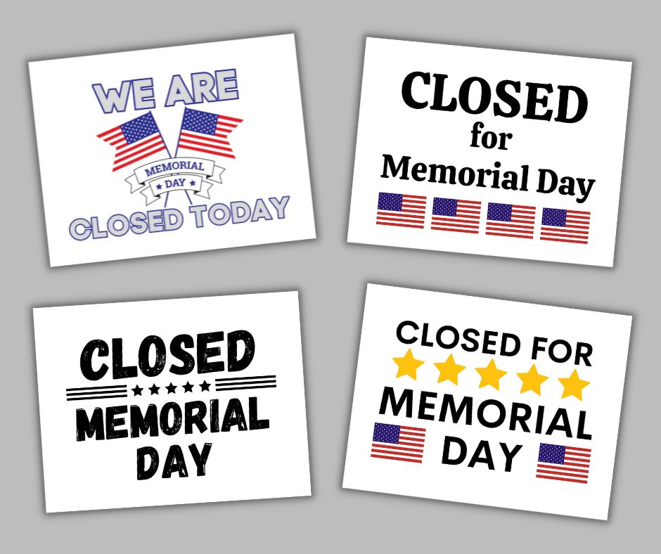 This image shows previews of the 4 different free printable signs closed for memorial day that are offered for free by filling out the email form on this website. 