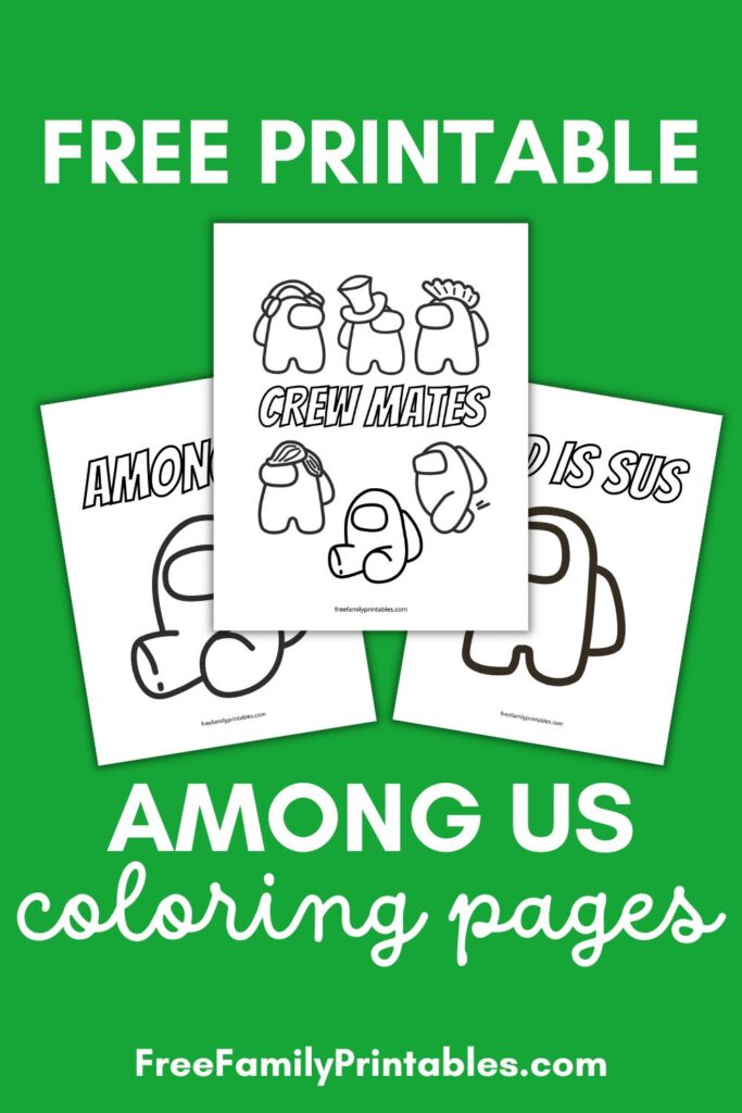 This image shows a preview of 3 of the free Among Us coloring pages printable sheets available on the blog.